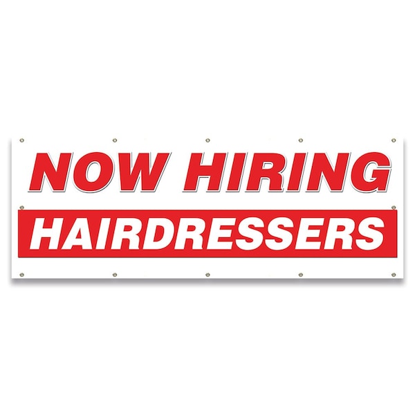 Signmission Now Hiring Hairdressers Banner Apply Inside Accepting Application Single Sided - B-120-30255