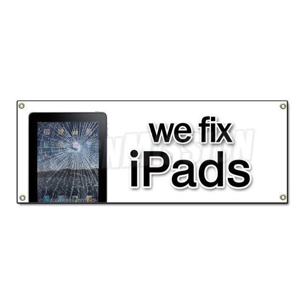 Signmission WE FIX IPADS BANNER SIGN batteries screen smartphones repair iphones broken - B-WE FIX IPADS