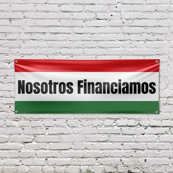 Signmission Nosotros Financiamos, 18 Inch x 48 Inch, Vinyl Banner - B-30759