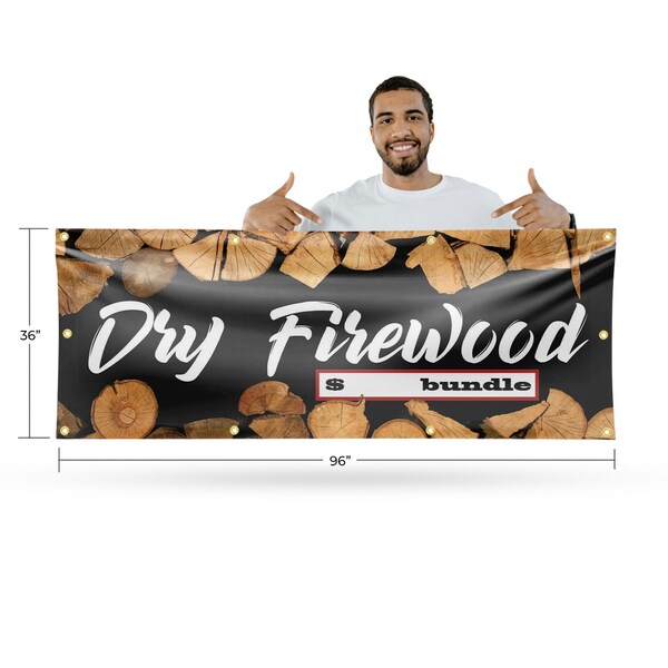 Signmission Dry Firewood, 36 Inch x 96 Inch, Vinyl Banner - B-96-30551