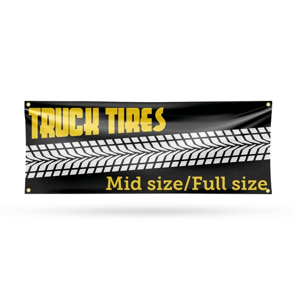 Signmission Truck Tires Mid Size Full Size, 18 Inch x 48 Inch, Vinyl Banner - B-30896