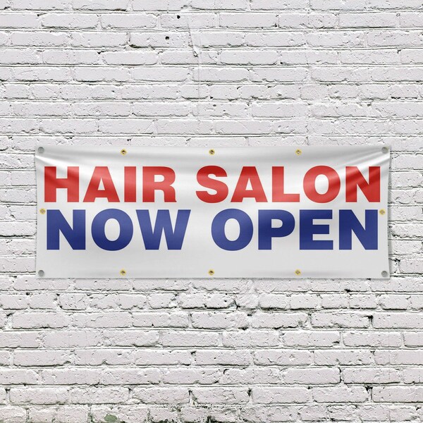 Signmission Hair Salon Now Open, 48 Inch x 120 Inch, Vinyl Banner - B-120-30689