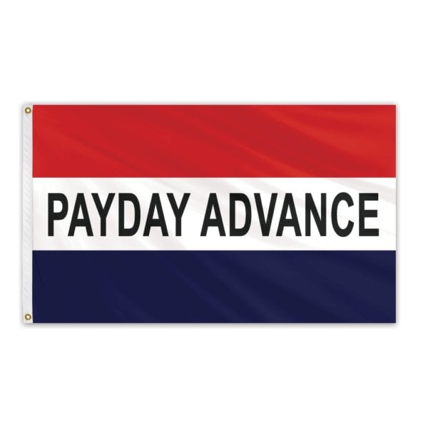 Global Flags Unlimited Payday Advance Message Flag 3'x5' Standard Flag - 204877