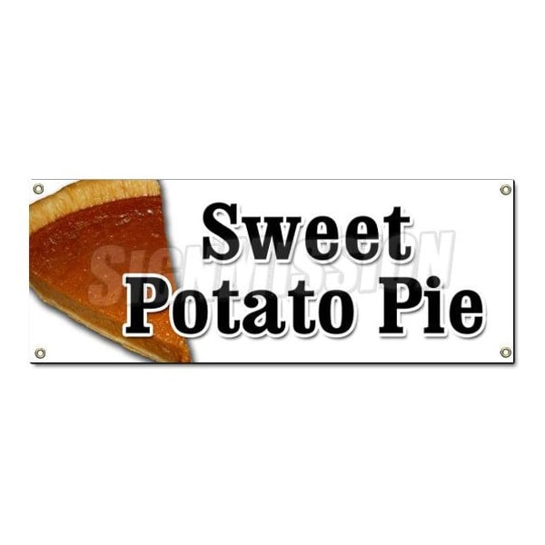 Signmission SWEET POTATO PIE BANNER SIGN pie sweet southern bakery baker - B-SWEET POTATO PIE