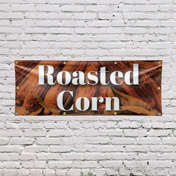 Signmission Roasted Corn, 36 Inch x 96 Inch, Vinyl Banner - B-96-30837