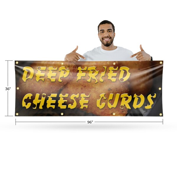 Signmission Deep Fried Cheese Curds, 36 Inch x 96 Inch, Vinyl Banner - B-96-30536