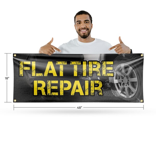 Signmission Flat Tire Repair, 18 Inch x 48 Inch, Vinyl Banner - B-30632
