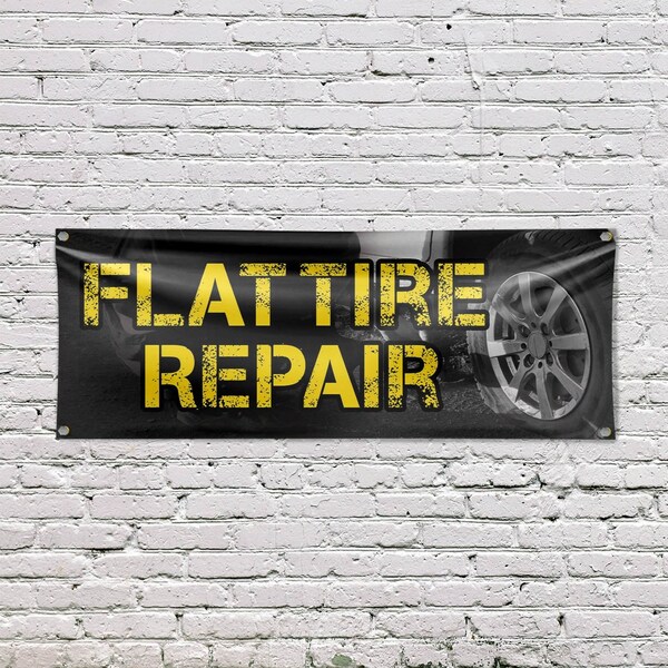 Signmission Flat Tire Repair, 18 Inch x 48 Inch, Vinyl Banner - B-30632