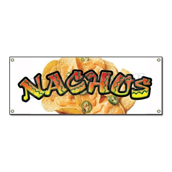 Signmission Nachos Banner Heavy Duty 13 Oz Vinyl with Grommets Single Sided - B-NACHOS