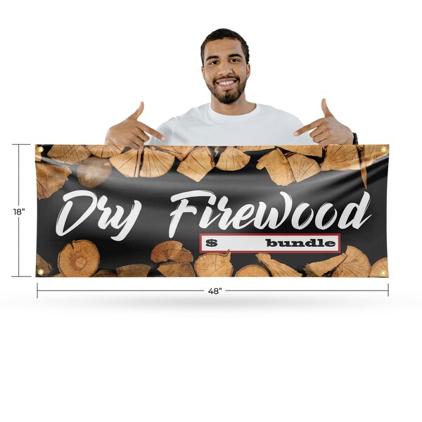 Signmission Dry Firewood, 18 Inch x 48 Inch, Vinyl Banner - B-30551
