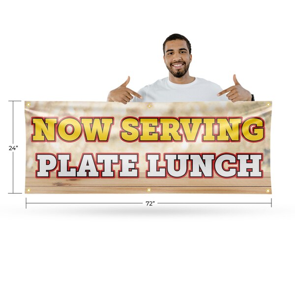 Signmission Now Serving Plate Lunch, 24 Inch x 72 Inch, Vinyl Banner - B-72-30766