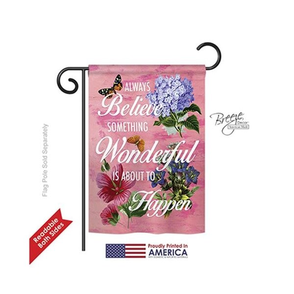 Gardencontrol Always Believe 2-Sided Impression Garden Flag - 13 x 18.5 in. - GA594648