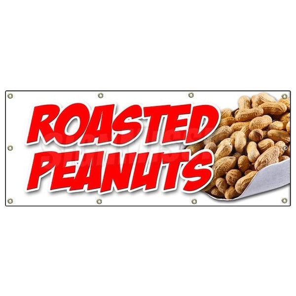 Signmission ROASTED PEANUTS BANNER SIGN fresh hot salted jumbo nut boiled georgia - B-96 ROASTED PEANUTS