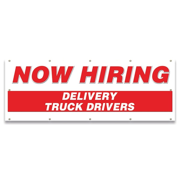 Signmission Now Hiring Delivery Truck Drivers Banner Apply Inside Accepting Application Single Sided - B-120-30230