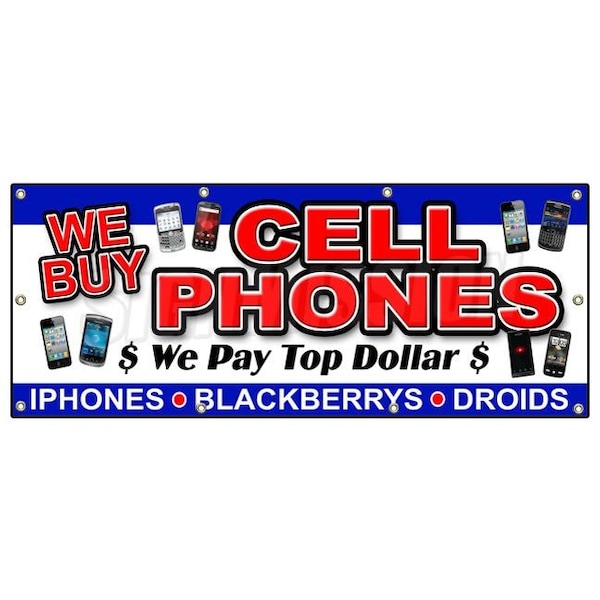 Signmission WE BUY CELL PHONES BANNER SIGN games mobile battery smartphones - B-96 WE BUY CELL PHONES