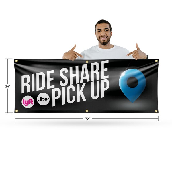 Signmission Ride Share Pick Up, 24 Inch x 72 Inch, Vinyl Banner - B-72-30836