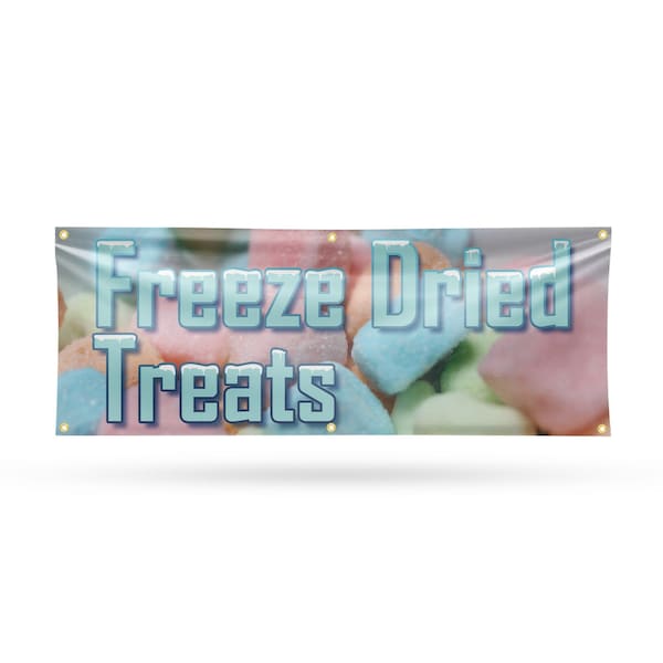 Signmission Freeze Dried Treats, 24 Inch x 72 Inch, Vinyl Banner - B-72-30650