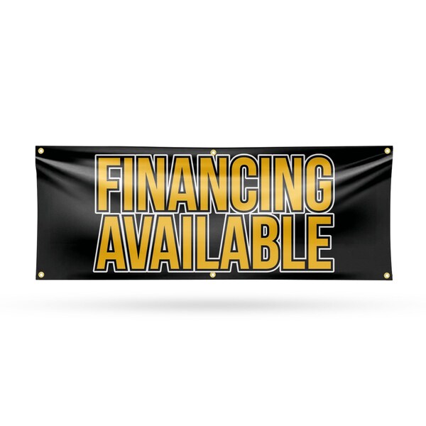 Signmission Financing Available, 24 Inch x 72 Inch, Vinyl Banner - B-72-30626