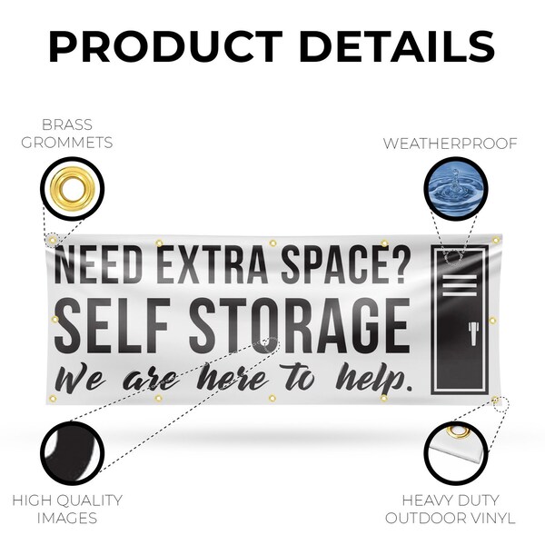 Signmission Need Extra Space Self Storage, 48 Inch x 120 Inch, Vinyl Banner - B-120-30750