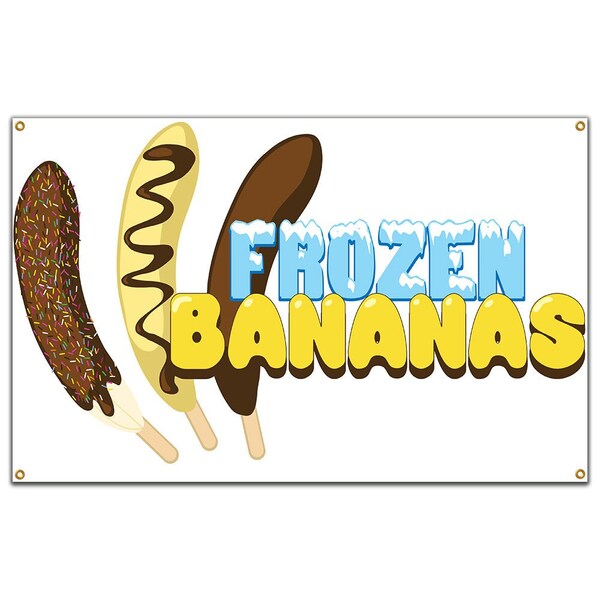 Signmission Frozen Bananas Banner Heavy Duty 13 Oz Vinyl with Grommets - B-60 FROZEN BANANAS