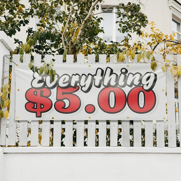 Signmission Everything 5 Dollars, 48 Inch x 120 Inch, Vinyl Banner - B-120-30569