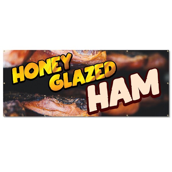 Signmission Honey Glazed Ham, 48 Inch, Banner - B-120-30393