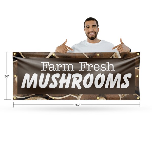 Signmission Farm Fresh Mushrooms, 36 Inch x 96 Inch, Vinyl Banner - B-96-30602