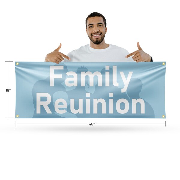 Signmission Family Reunion, 18 Inch x 48 Inch, Vinyl Banner - B-30571