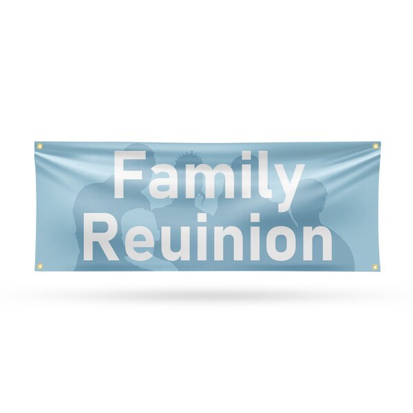 Signmission Family Reunion, 18 Inch x 48 Inch, Vinyl Banner - B-30571