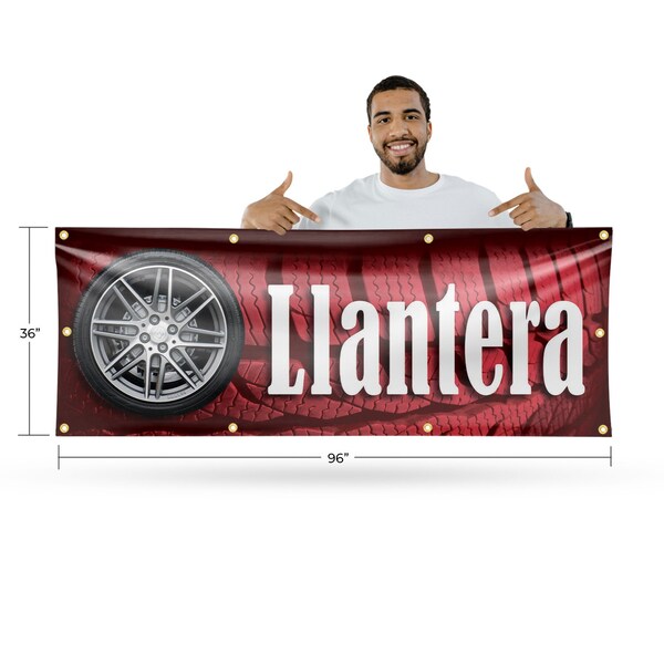 Signmission Llantera, 36 Inch x 96 Inch, Vinyl Banner - B-96-30727