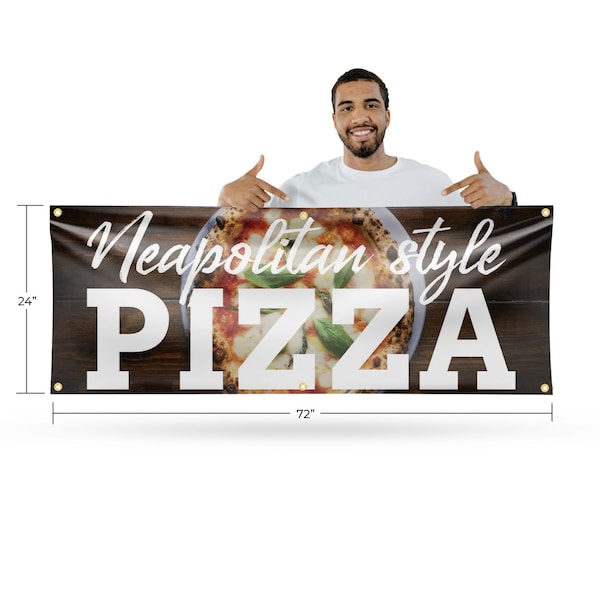 Signmission Neapolitan Pizza, 24 Inch x 72 Inch, Vinyl Banner - B-72-30749