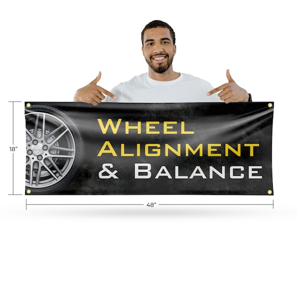 Signmission Wheel Alignment & Balancing, 18 Inch x 48 Inch, Vinyl Banner - B-30940