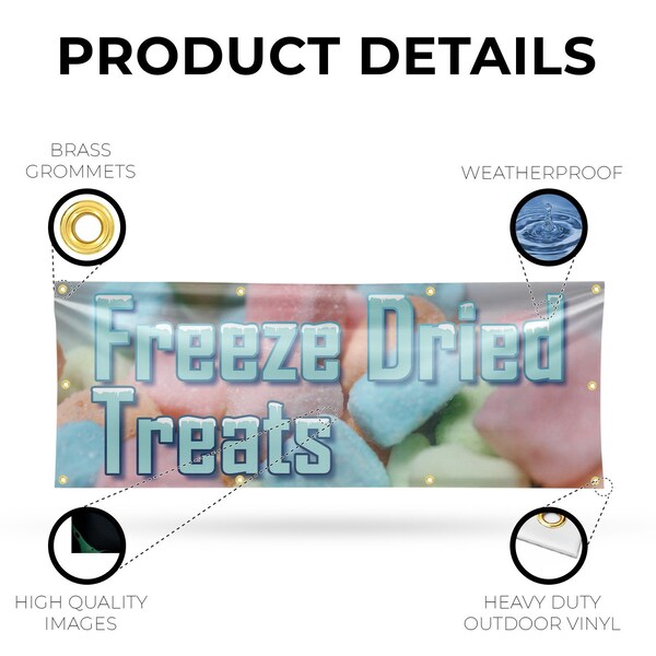 Signmission Freeze Dried Treats, 36 Inch x 96 Inch, Vinyl Banner - B-96-30650