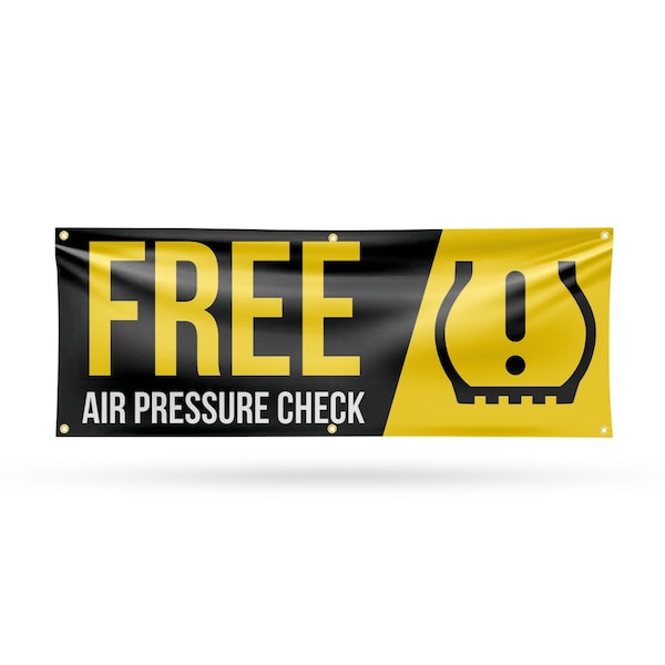 Signmission Free Air Pressure Check, 24 Inch x 72 Inch, Vinyl Banner - B-72-30641