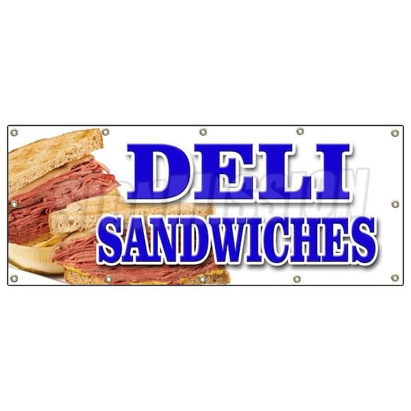 Signmission DELI SANDWICHES BANNER SIGN delicatessen sub cornbeef pastrami roll - B-120 DELI SANDWICHES