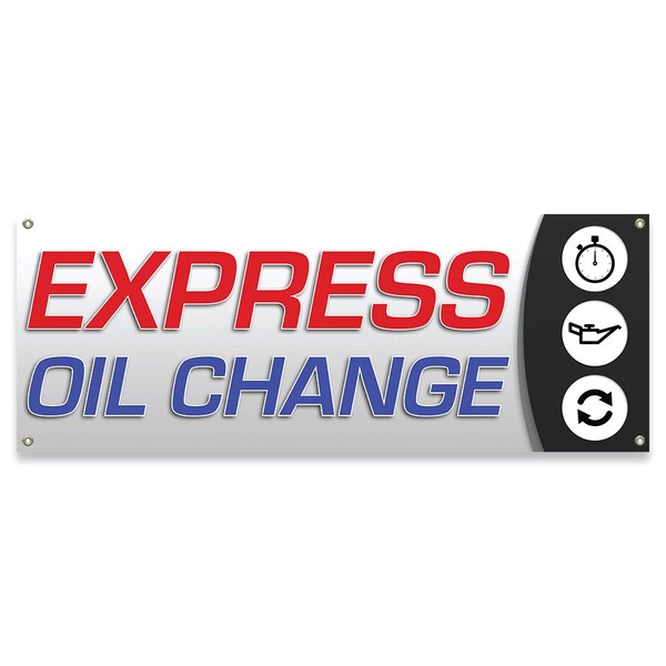 Signmission Express Oil Change Banner Concession Stand Food Truck Single Sided - B-30055