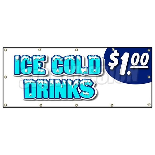 Signmission Ice Cold Drinks 1 Banner Heavy Duty 13 Oz Vinyl with Grommets - B-120 ICE COLD DRINKS 1