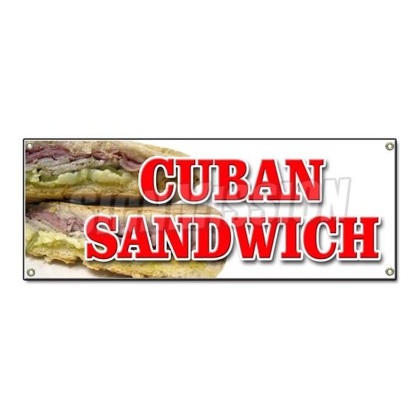 Signmission Cuban Sandwich Banner Heavy Duty 13 Oz Vinyl with Grommets - B-CUBAN SANDWICH