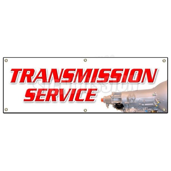 Signmission TRANSMISSION SERVICE BANNER SIGN tranny repair auto car service mechanic - B-72 TRANSMISSION SERVICE