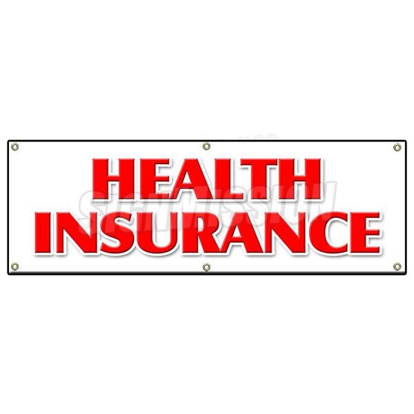 Signmission HEALTH INSURANCE BANNER SIGN medical insurance dental vision provider - B-72 HEALTH INSURANCE