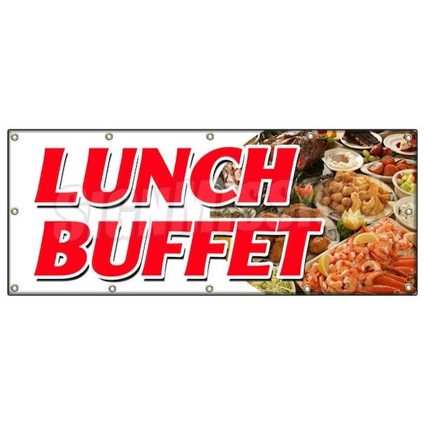 Signmission LUNCH BUFFET BANNER SIGN ayce all you can eat food luncheon quality - B-120 LUNCH BUFFET