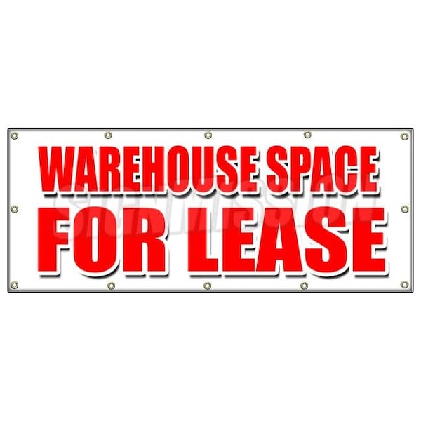 Signmission WAREHOUSE SPACE FOR LEASE BANNER SIGN build to suit a/c loading dock - B-120 WAREHOUSE SPACE FOR LEAS