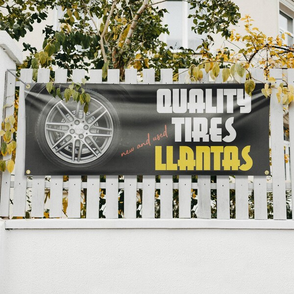 Signmission Quality Tires llantas, 18 Inch x 48 Inch, Vinyl Banner - B-30827