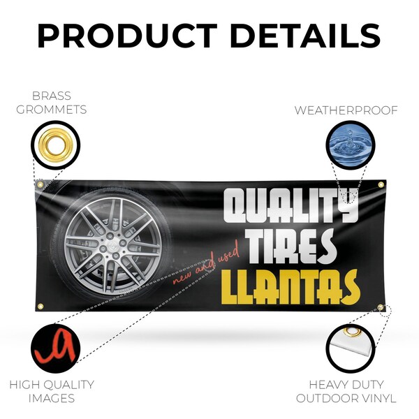 Signmission Quality Tires llantas, 18 Inch x 48 Inch, Vinyl Banner - B-30827