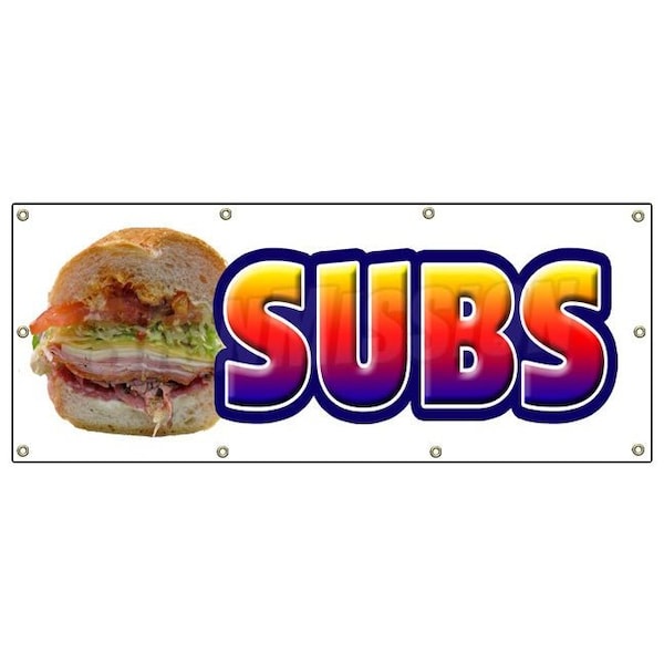 Signmission SUBS BANNER SIGN submarine hero hoagie shop signs sandwich - B-96 SUBS