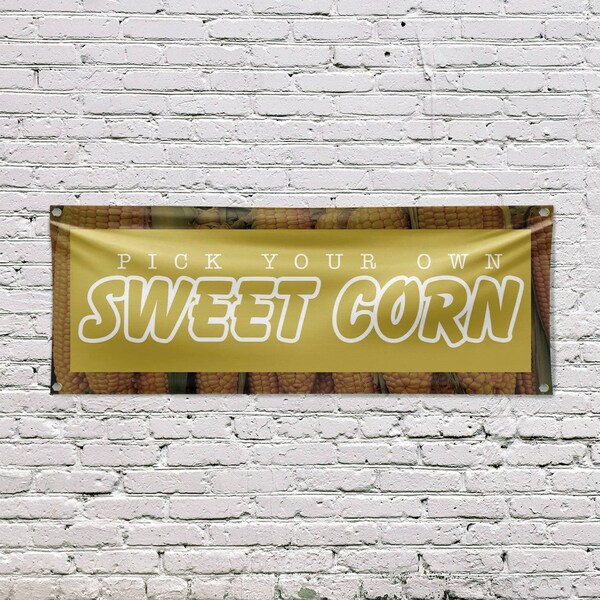 Signmission Pick Your Own Sweet Corn, 18 Inch x 48 Inch, Vinyl Banner - B-30799