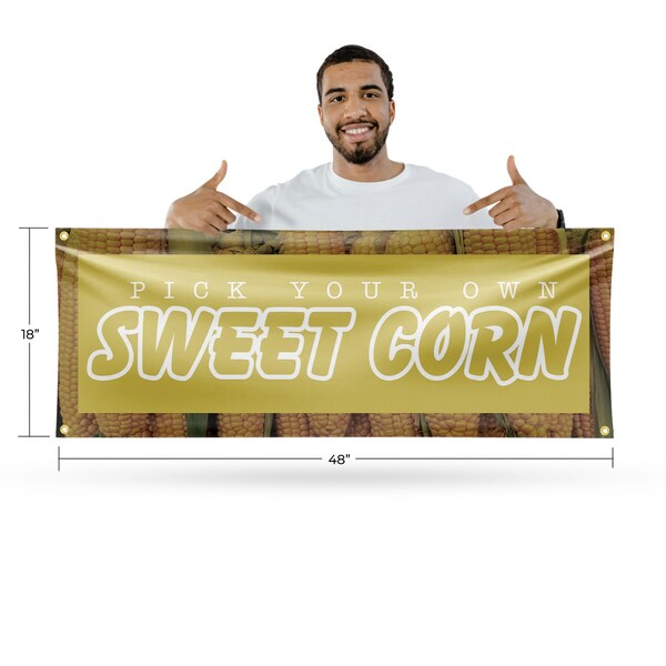 Signmission Pick Your Own Sweet Corn, 18 Inch x 48 Inch, Vinyl Banner - B-30799