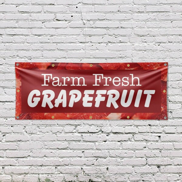 Signmission Farm Fresh Grapefruit, 48 Inch x 120 Inch, Vinyl Banner - B-120-30593