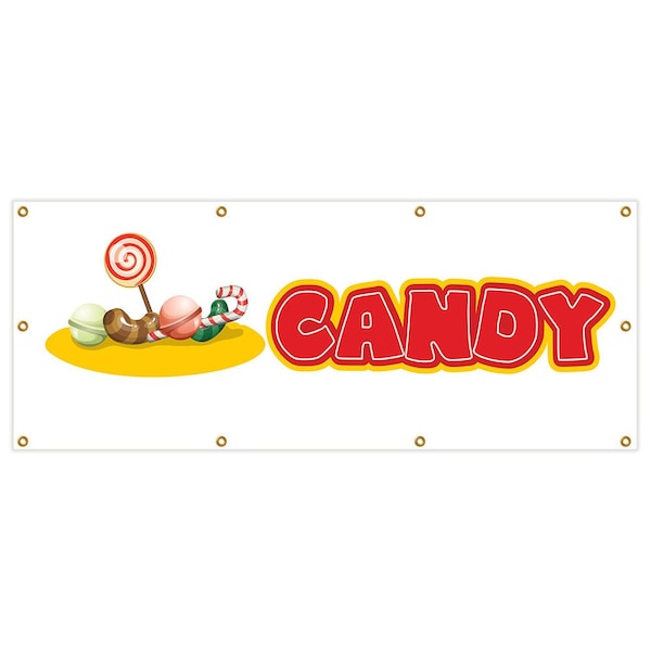 Signmission Candy Banner Heavy Duty 13 Oz Vinyl with Grommets Single Sided - B-96 CANDY