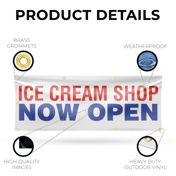 Signmission Ice Cream Shop Now Open, 36 Inch x 96 Inch, Vinyl Banner - B-96-30704